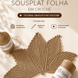 Bundle Sousplat Folha em Croché - Fio Náutico Torcido 2mm + Agulha 4mm